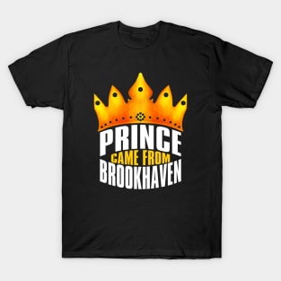Prince Came From Brookhaven, Brookhaven Georgia T-Shirt
